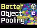 Better Object Pooling - I Didn t Like My Old Solution