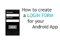 How to create a Login form for your Android App