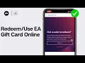 How To EA Gift Card Online 2024