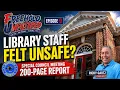 Library Staff Felt Unsafe Freehold Unfiltered Ep 9