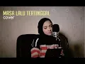 Download Lagu Masa Lalu Tertinggal - NOAH (cover) Icha Annisa