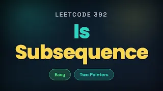 LeetCode 392 Is Subsequence Leetcode 75