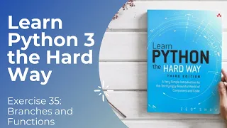 Learn Python 3 The Hard Way - Exercise 35 Branches and Functions