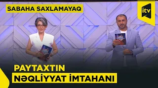 Ekspres avtobuslar metronu əvəz edə bilirmi? | Sabaha saxlamayaq, 07.09.2026