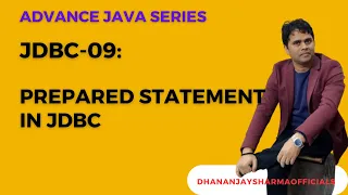 JDBC-09 Prepared Statement in JDBC Advanced Java Tutorial in Hindi