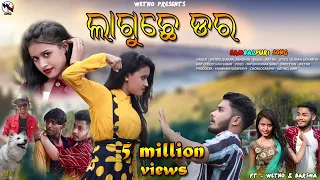 laguche dara sambalpuri song kalahandia rap ft wetno u0026 barsha new song 2021