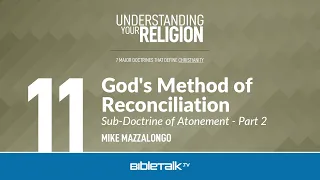 God's Method of Reconciliation (continued)