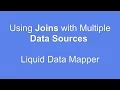 Join Multiple Data Sources in Liquid Data Mapper