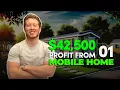 How I Made 42 500 Flipping a Mobile Home I Bought for 10 000