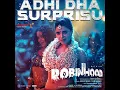 Adhi Dha Surprisu (From "Robinhood") - G.V. Prakash Kumar, Neeti Mohan & Anurag Kulkarni