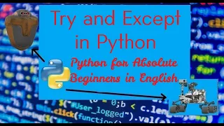 Try and Except in Python Error Handling in Python Python for Absolute Beginners in English