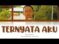 Download Lagu Sufian Suhaimi - Ternyata Aku (Color Coded Malay / Eng Lyrics)
