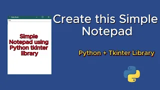How to make this Simple Notepad using Python tkinter library