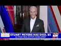 El Paso real estate developer Stuart Meyers has died