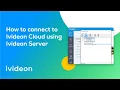 How to connect a camera to the I n Cloud using the I n Server