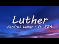 Download Lagu Kendrick Lamar - luther (Lyrics) ft. SZA
