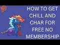HOW TO GET CHILL AND CHAR FOR FREE No Membership Needed Prodigy