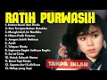 Lagu Antara Benci Dan Rindu - Kumpulan Lagu Terbaik Ratih Purwasih (Full Album)