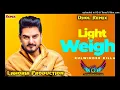 Light Weight Dhol Mix Kulwinder Billa Ft Dj Manu Lahoria Production New Punjabi Song 2024