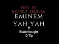 Download Lagu Eminem - Yah Yah ft Blackthought \u0026 Q Tip [Remix prod by R3DWULF Kelevra] #eminem #2022remix #hiphop