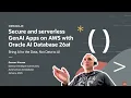 Developer Coaching - Secure and serverless GenAI Apps on AWS with Oracle AI Database 26ai