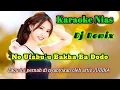 Download Lagu Karaoke Nias | No Ufabu'u Bakha Ba Dodo | Dj Remix
