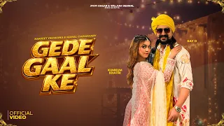 gede gaal ke official video harjeet deewana komal choudhary latest haryanvi songs 2026