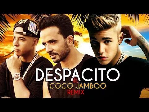 Download MP3 Luis Fonsi & Justin Bieber - Despacito Vs Coco Jamboo (Robin Skouteris Mashup)