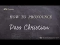 Download Lagu How to Pronounce Pass Christian (Real Life Examples!)