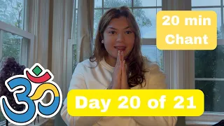 Day 20 | 20 min OM Chanting Meditation | 20 Minutes for Inner Peace & Mindfulness