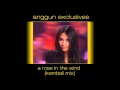 Anggun - A Rose in the Wind (Kembali Mix)