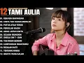 Download Lagu Tami Aulia Full Album - Kekasih Bayangan | Lagu Galau Viral Tiktok 2025