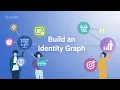 How to build an identity graph Featuring Teavaro