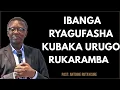 IBANGA RYAGUFASHA KUBAKA URUGO RUKARAMBA --- Past Antoine RUTAYISIRE