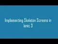 Skeleton Screens