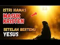 Lagu Ketika Mantan Istri Hamas Bertemu YESUS