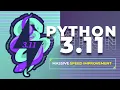 Python 3 11 - Massive Speed Improvements What You Need to Know