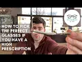 How to Pick the Perfect Glasses if You Have a High Prescription
