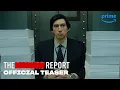The Report - Teaser Trailer Prime