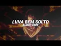 Download Lagu luna bala x passo bem solto - yb wasg'ood, ariis x atlxs [edit audio]