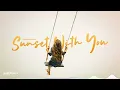Download Lagu Sunset With You – Nico Anuch | Background Music | Audio Library Release
