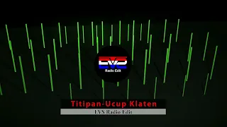 Download DJ TITIPAN (EVS Radio Edit) MP3