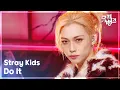 Do It - Stray Kids [뮤직뱅크/Music Bank] | KBS 251121 방송