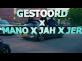 Lagu MANO x JAH x JER - GESTOORD (prod. gxronbeats)