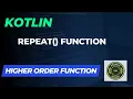Kotlin - Higher Order function