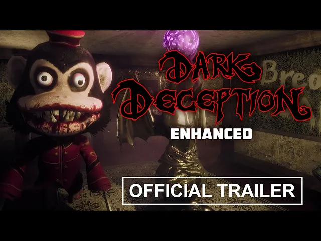 DARK DECEPTION [ENHANCED] | CHAPTER 1 TRAILER