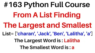 Python Full Course Largest and Smallest Word From a List
