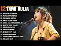Download Lagu Tami Aulia Full Album - Kekasih Bayangan | Lagu Galau Viral Tiktok 2025