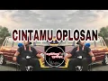 Download Lagu BONGAWAN REMIXER - Cintamu oplosan