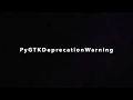 How to resolve PyGTKDeprecationWarning PyGTK Deprecation Warning